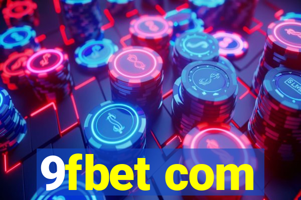 9fbet com